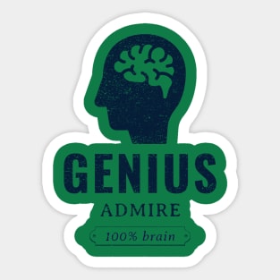 Genius Admire 100% Brain Gifted and Smart Sticker